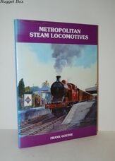 Metropolitan Steam Locomotives Metropolitan Steam Locomotives