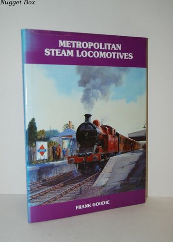 Metropolitan Steam Locomotives Metropolitan Steam Locomotives