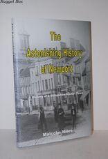 The Astonishing History of Newport A History of a Shropshire Market Town