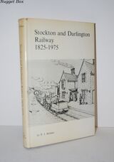 THE STOCKTON and DARLINGTON RAILWAY 1825-1975 THE STOCKTON and DARLINGTON RAILWAY 1825-1975