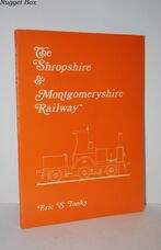 Shropshire and Montgomeryshire Railway Shropshire and Montgomeryshire Railway