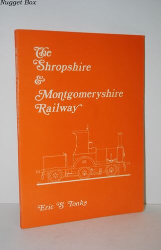 Shropshire and Montgomeryshire Railway Shropshire and Montgomeryshire Railway