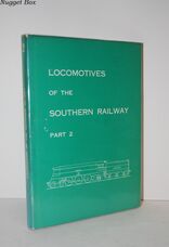 Locomotives of the Southern Railway Pt. 2 Locomotives of the Southern Railway Pt. 2