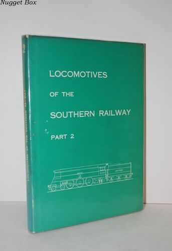 Locomotives of the Southern Railway Pt. 2 Locomotives of the Southern Railway Pt. 2