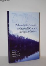 Palaeolithic Cave Art At Creswell Crags in European Context