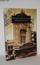 The Chicago Movie Palaces of Balaban and Katz