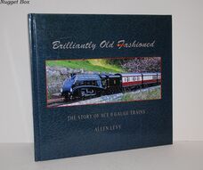 Brilliantly Old Fashioned History Trains The Story of ACE Gauge 0 Trains Brilliantly Old Fashioned History Trains The Story of ACE Gauge 0 Trains