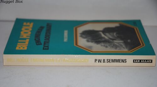 Bill Hoole Engineman Extraordinary Bill Hoole Engineman Extraordinary