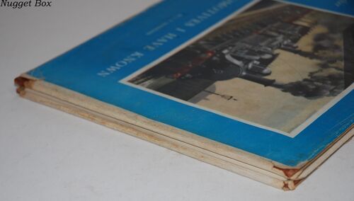 A Further Selection of Locomotives I Have Known A Further Selection of Locomotives I Have Known