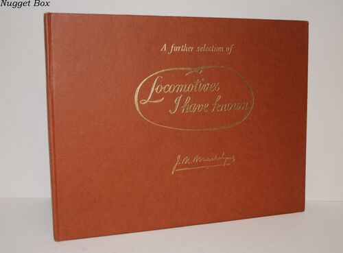 A Further Selection of Locomotives I Have Known A Further Selection of Locomotives I Have Known