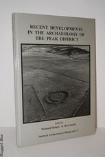 Recent Developments in the Archaeology of the Peak District No. 2