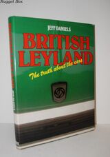 British Leyland The Truth about the Cars
