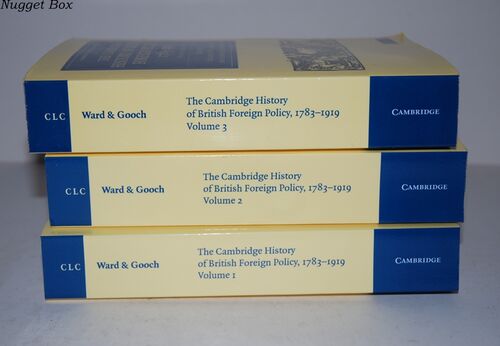 The Cambridge History of British Foreign Policy, 1783–1919 3 Volume Set 1-3 The Cambridge History of British Foreign Policy, 1783–1919 3 Volume Set 1-3
