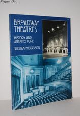 Broadway Theatres History & Architecture Broadway Theatres History & Architecture