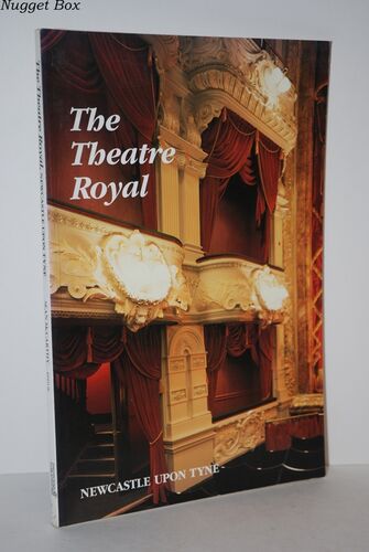 The Theatre Royal, Newcastle Upon Tyne The Theatre Royal, Newcastle Upon Tyne