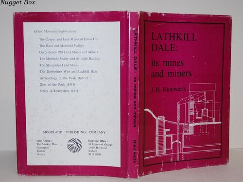 Lathkill Dale Its Mines and Miners Lathkill Dale Its Mines and Miners