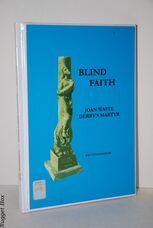 Blind Faith - Joan Waste Derby's Martyr