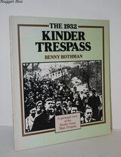 1932 Kinder Trespass Personal View of the Kinder Scout Mass Trespass