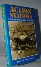 Action Stations  Military Airfields of Greater London v. 8