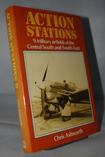 Action Stations 9  Military Airfields of the Central South and South-east