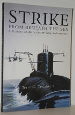 Strike from Beneath the Sea  A History of Aircraft-carrying Submarines