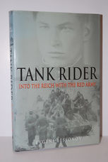 Tank Rider  Into the Reich with the Red Army