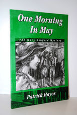 One Morning in May  The Mary Ashford Mystery