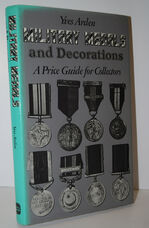 Military Medals and Decorations  A Price Guide for Collectors