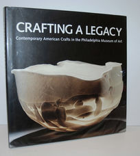 Crafting a Legacy  Contemporary American Crafts at the Philadelphia Museum