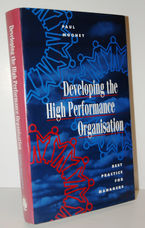 Developing the High Perfomance Organisation  Best Practice for Managers