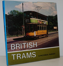 British Trams A Pictorial Survey