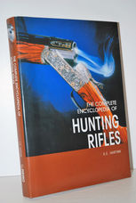 Complete Encyclopedia of Hunting Rifles