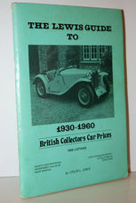 THE LEWIS GUIDE TO 1930-1960 BRITISH COLLECTOR CAR PRICES