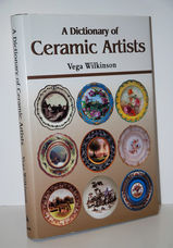 A Dictionary of Ceramic Artists