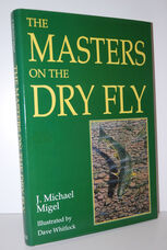 The Masters on the Dry Fly