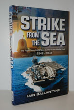 Strike from the Sea  The Royal Navy & United States Navy at War in the