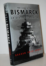 The Loss of the Bismarck  An Avoidable Disaster