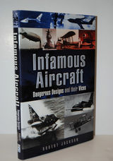 Infamous Aircraft  Dangerous Designs and Their Vices