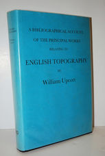 Bibliographical Account of the Works Relating to English Topography