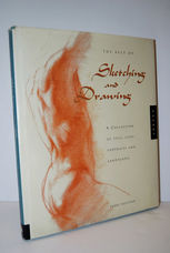 Best of Sketching and Drawing  A Collection of Still Lifes, Portraits and