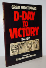 D-Day to Victory  Great Front Pages, 1944-45