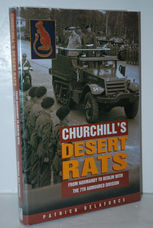 Churchill's Desert Rats  From Normandy to Berlin with the 7th Armoured