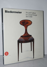 Biedermeier  Art and Culture in Central Europe 1815-1848