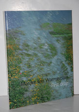 Marijke Van Warmerdam  First Drop