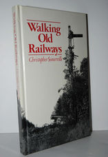 Walking Old Railways