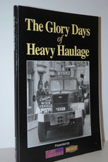 The Glory Days of Heavy Haulage
