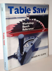 Table Saw A Workshop Bench Reference