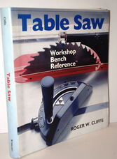 Table Saw A Workshop Bench Reference