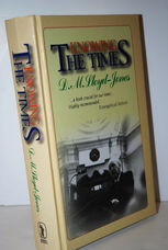 Knowing the Times  Addresses Delivered on Various Occasions, 1942-77