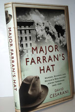 Major Farran's Hat  Murder, Scandal and Britain's War Against Jewish
